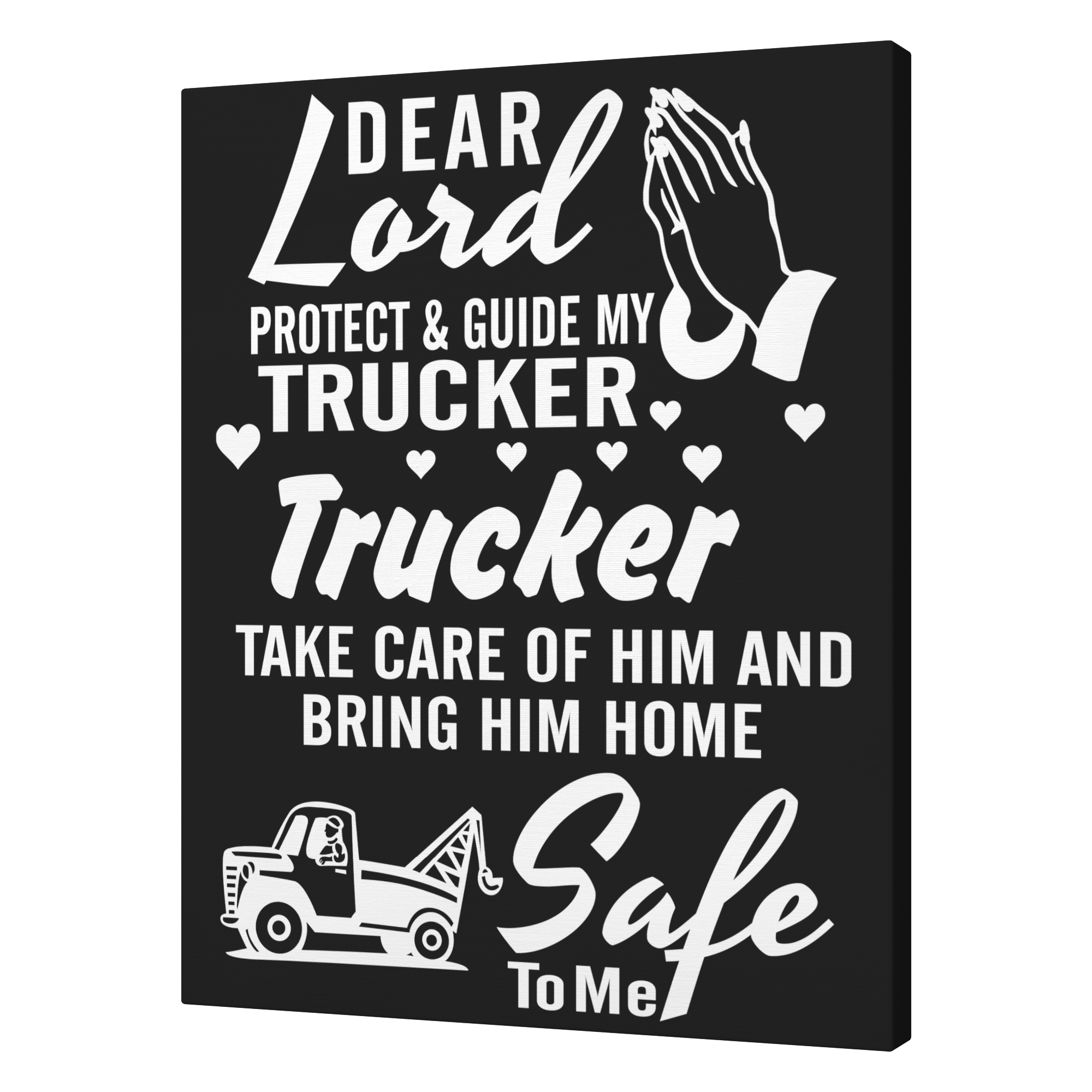 Dear_Lord_Protect_My_Tow_Truck_Driver_Ca_V_A_T_Mockup.png