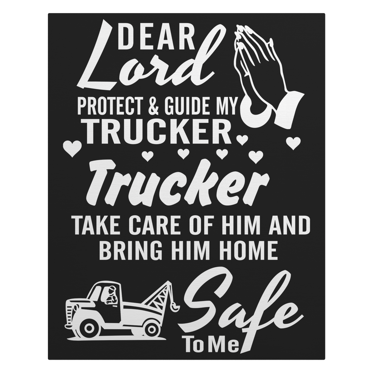 Dear_Lord_Protect_My_Tow_Truck_Driver_Ca_V_Main_Mockup.png