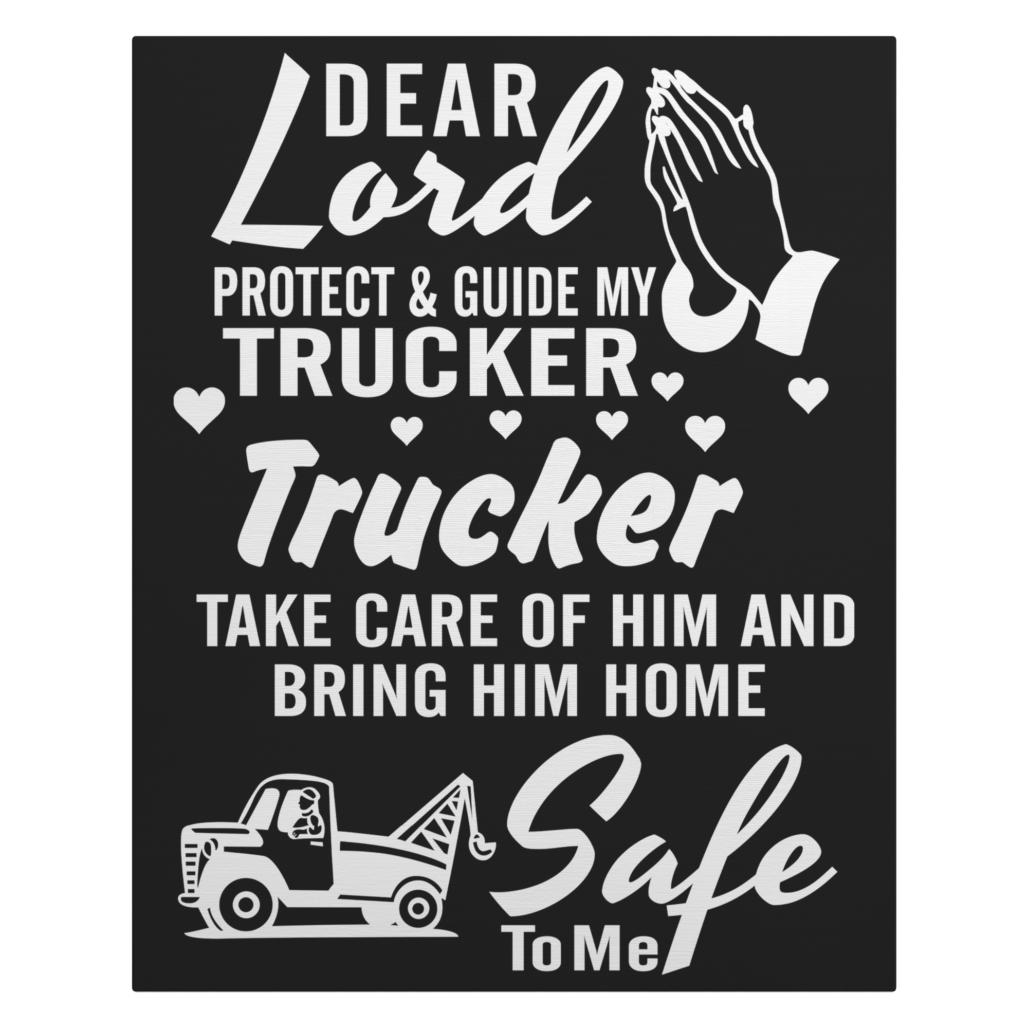 Dear_Lord_Protect_My_Tow_Truck_Driver_Ca_V_Main_Mockup.png