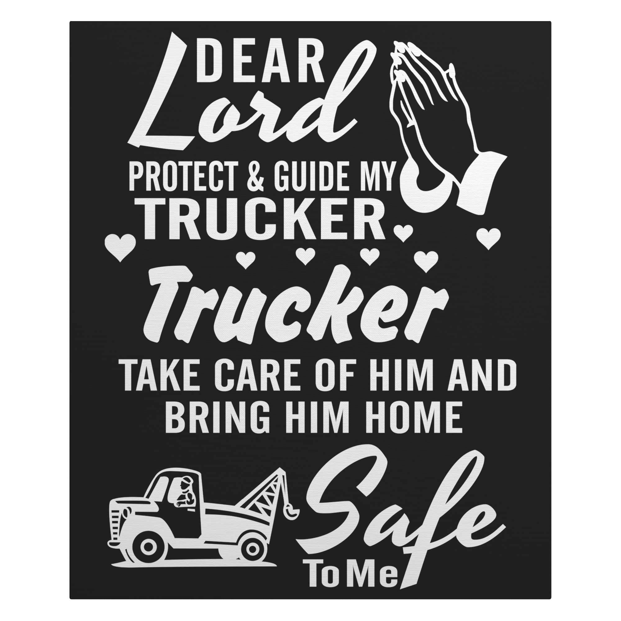 Dear_Lord_Protect_My_Tow_Truck_Driver_Ca_V_Main_Mockup.png