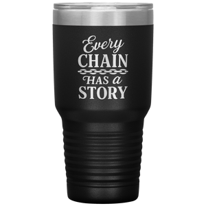 Every_Chain_Has_a_Story_Towing_Tumbler_30oz_Tumbler_Black_Mockup.png