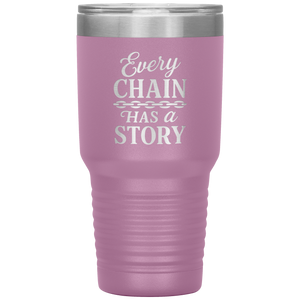 Every_Chain_Has_a_Story_Towing_Tumbler_30oz_Tumbler_LtPurple_Mockup.png