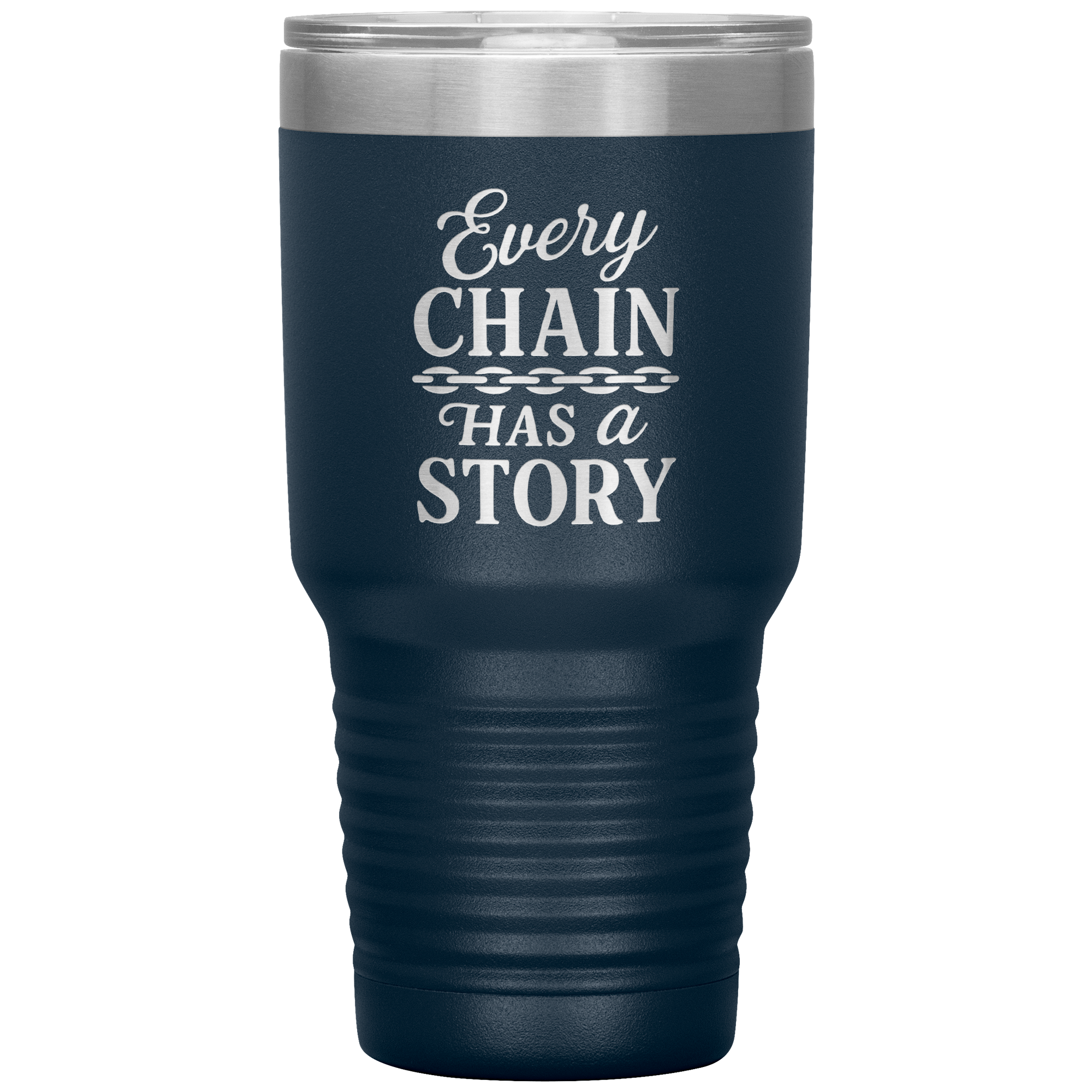 Every_Chain_Has_a_Story_Towing_Tumbler_30oz_Tumbler_Navy_Mockup.png