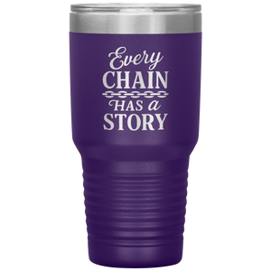 Every_Chain_Has_a_Story_Towing_Tumbler_30oz_Tumbler_Purple_Mockup.png