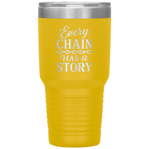 Every_Chain_Has_a_Story_Towing_Tumbler_30oz_Tumbler_Yellow_Mockup.png