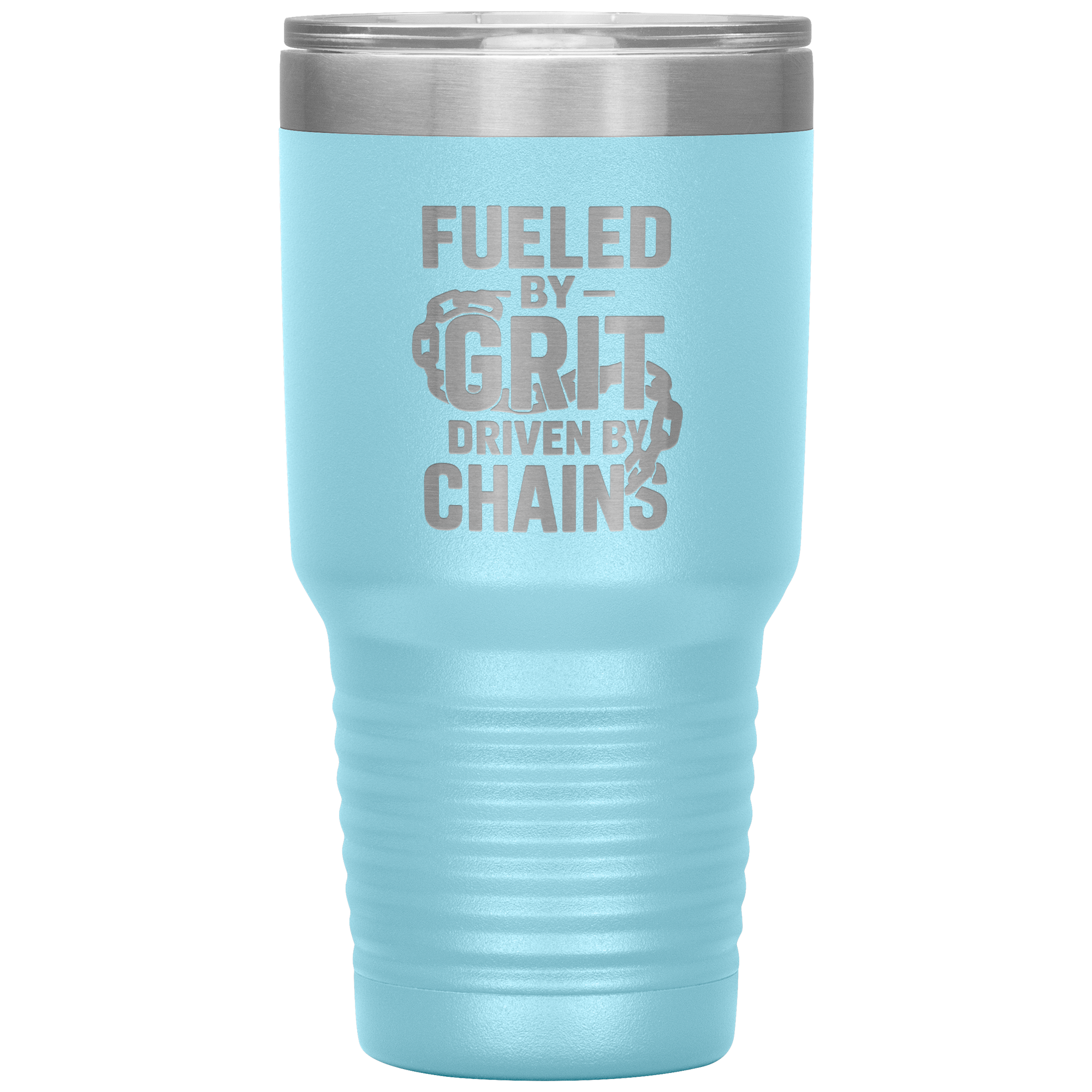 Fueled_by_Grit_Driven_by_Chains_Towing__30oz_Tumbler_LtBlue_Mockup.png