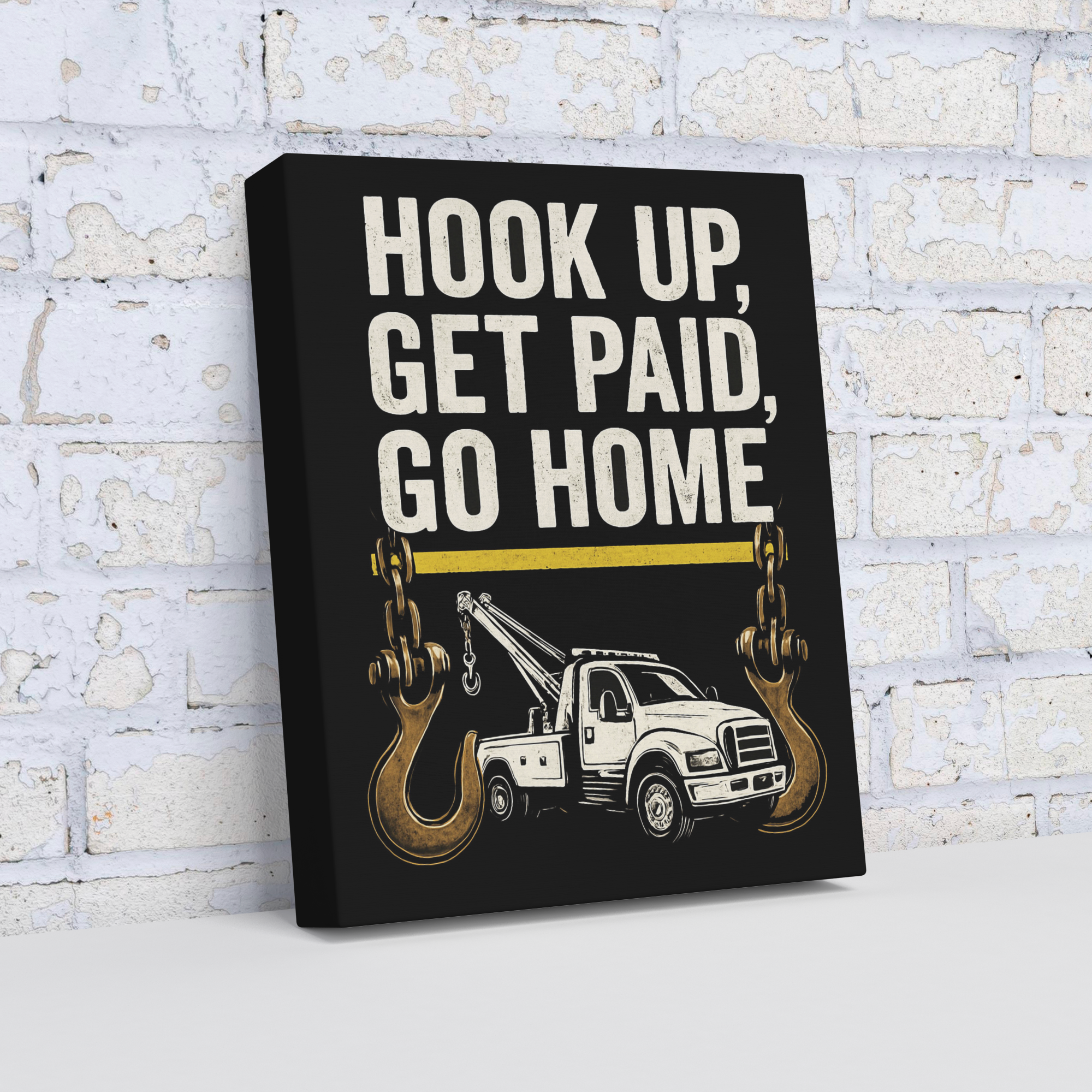 Hook_Up_Get_Paid_Go_Home_Towing_V_Angle_Mockup.png