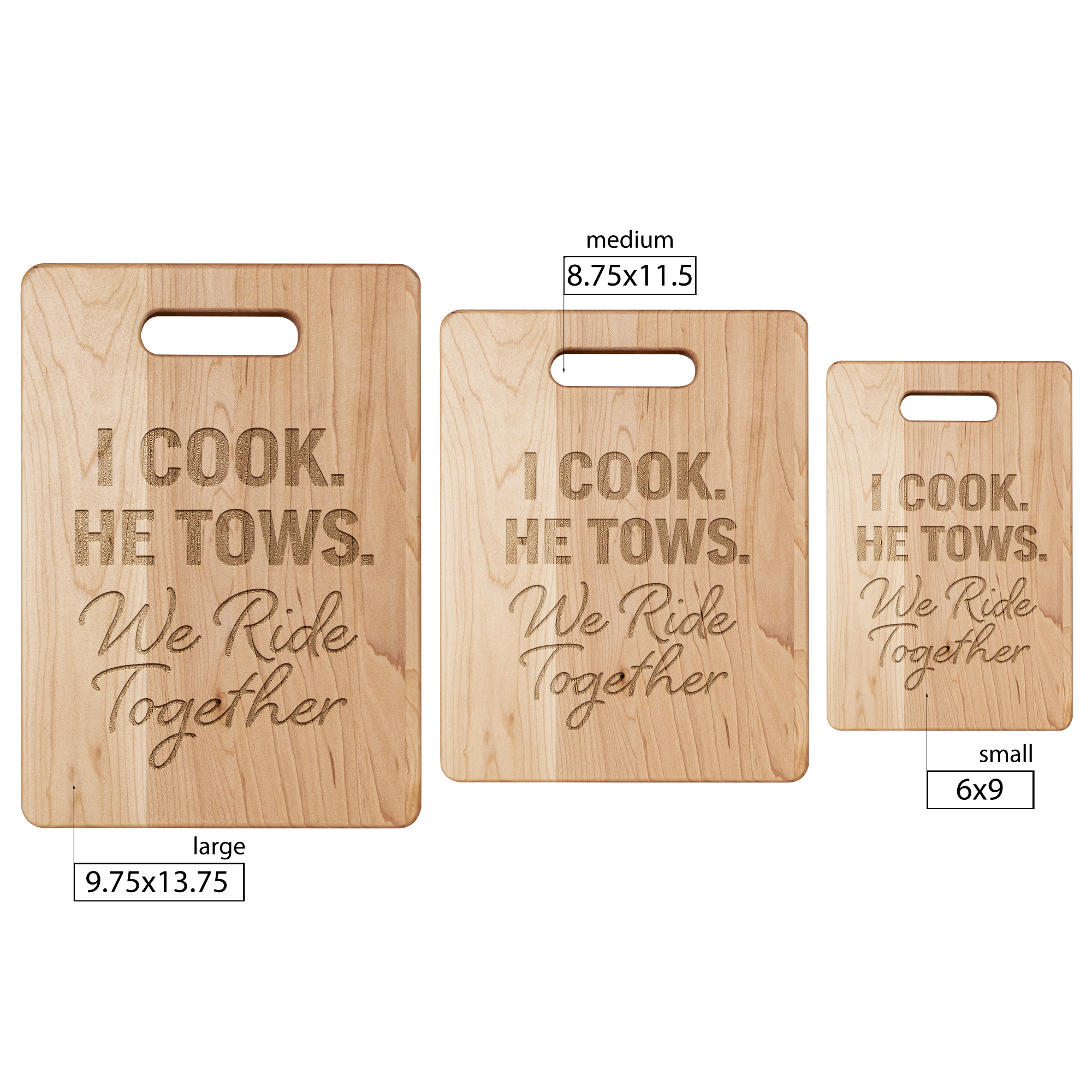 I_Cook_He_Tows_We_Ride_Together_Maple_V_Size_Options_Mockup.png