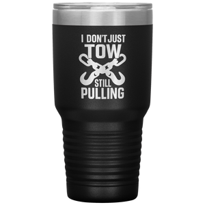 I_Dont_Just_Tow__I_Rescue_Towing_T_30oz_Tumbler_Black_Mockup.png