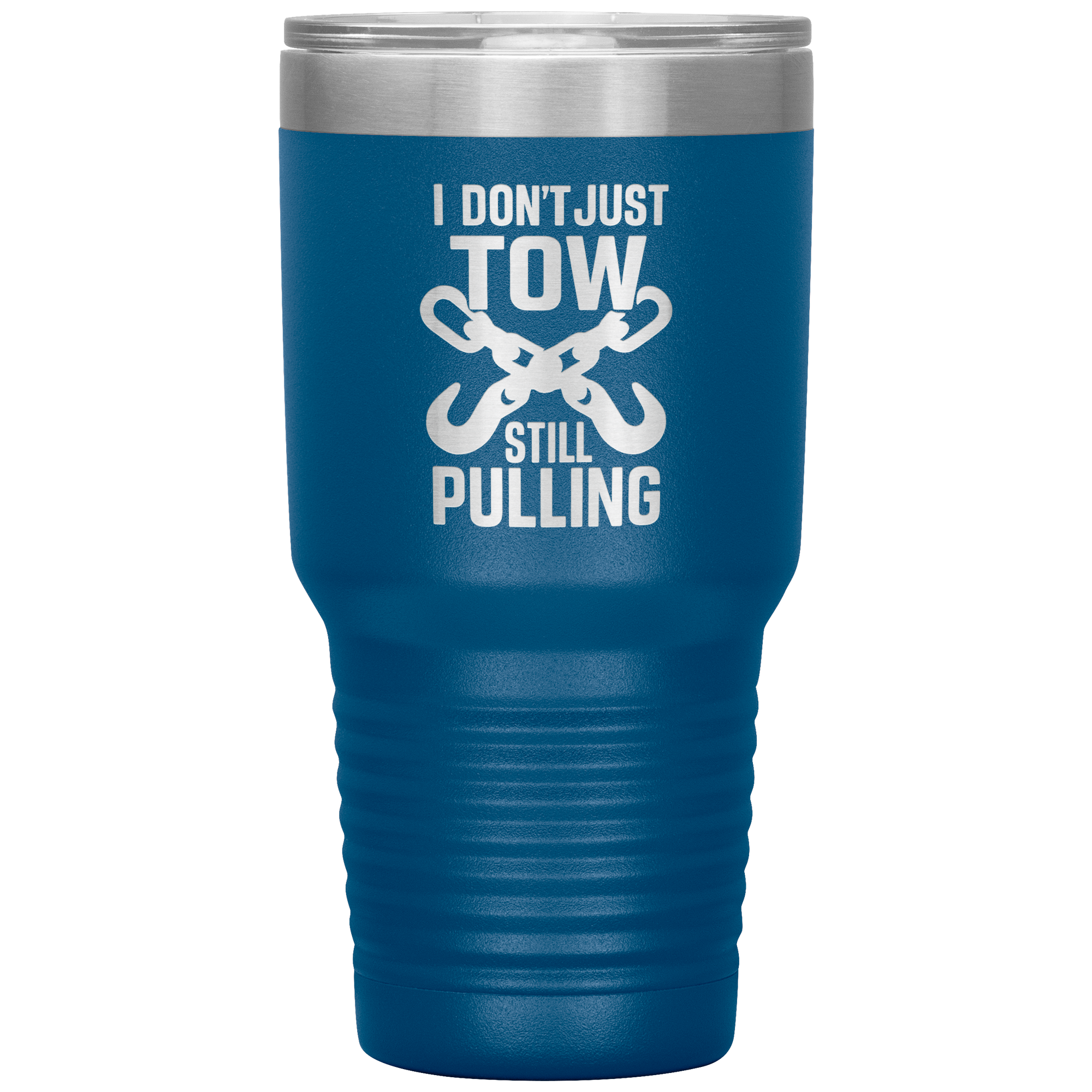 I_Dont_Just_Tow__I_Rescue_Towing_T_30oz_Tumbler_Blue_Mockup.png
