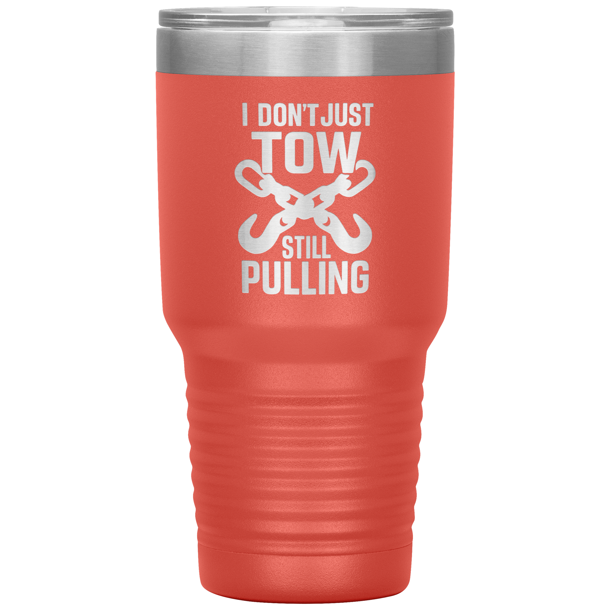 I_Dont_Just_Tow__I_Rescue_Towing_T_30oz_Tumbler_Coral_Mockup.png