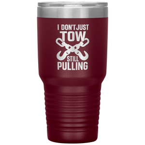 I_Dont_Just_Tow__I_Rescue_Towing_T_30oz_Tumbler_Maroon_Mockup.png
