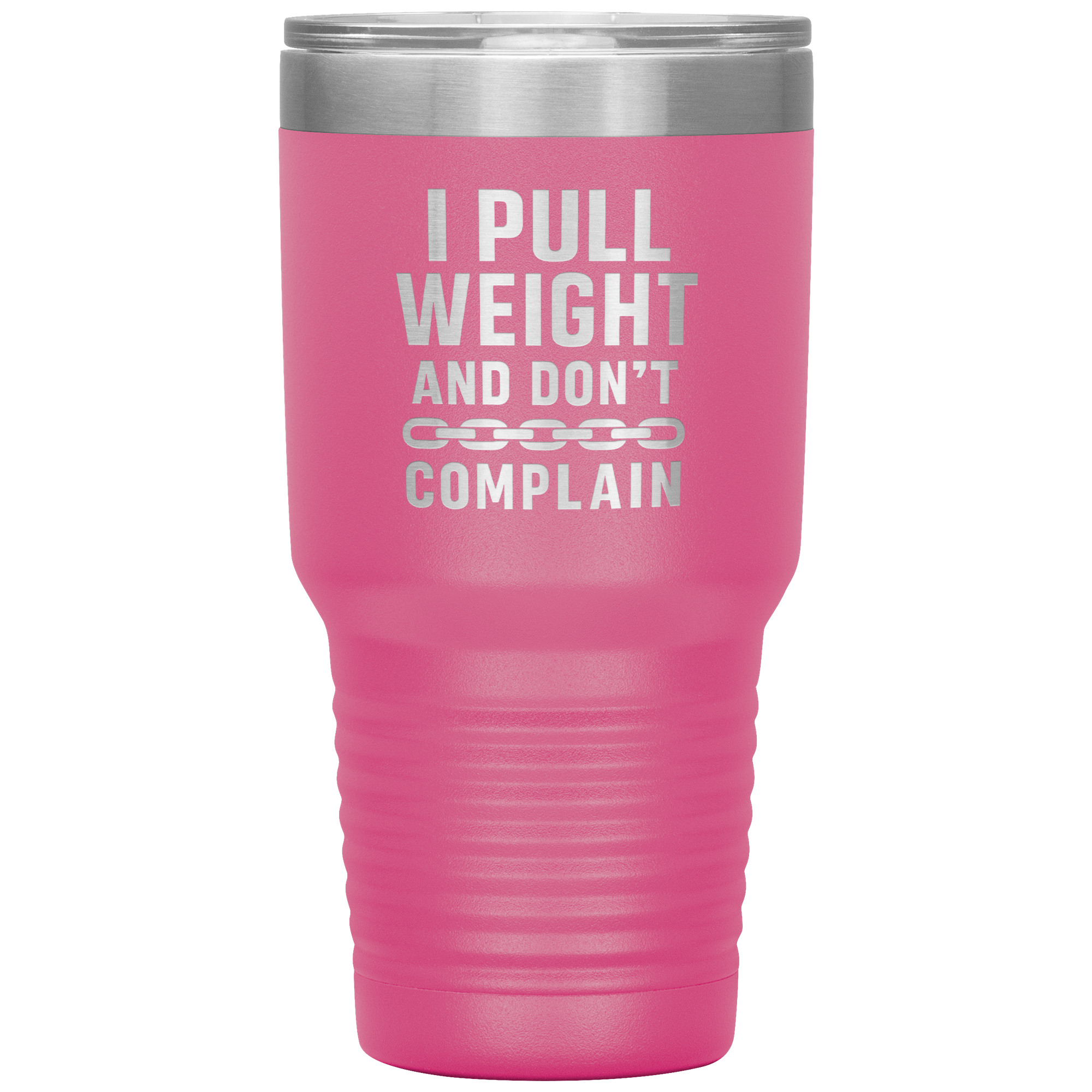 I_Pull_Weight_and_Dont_Complain_Towin_30oz_Tumbler_Pink_Mockup.png