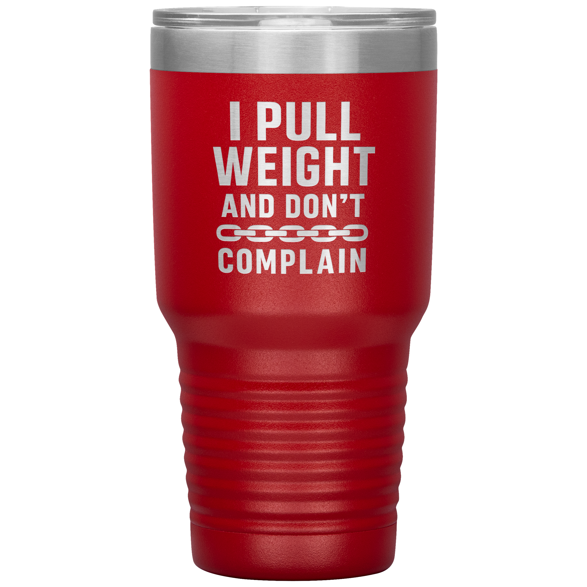 I_Pull_Weight_and_Dont_Complain_Towin_30oz_Tumbler_Red_Mockup.png
