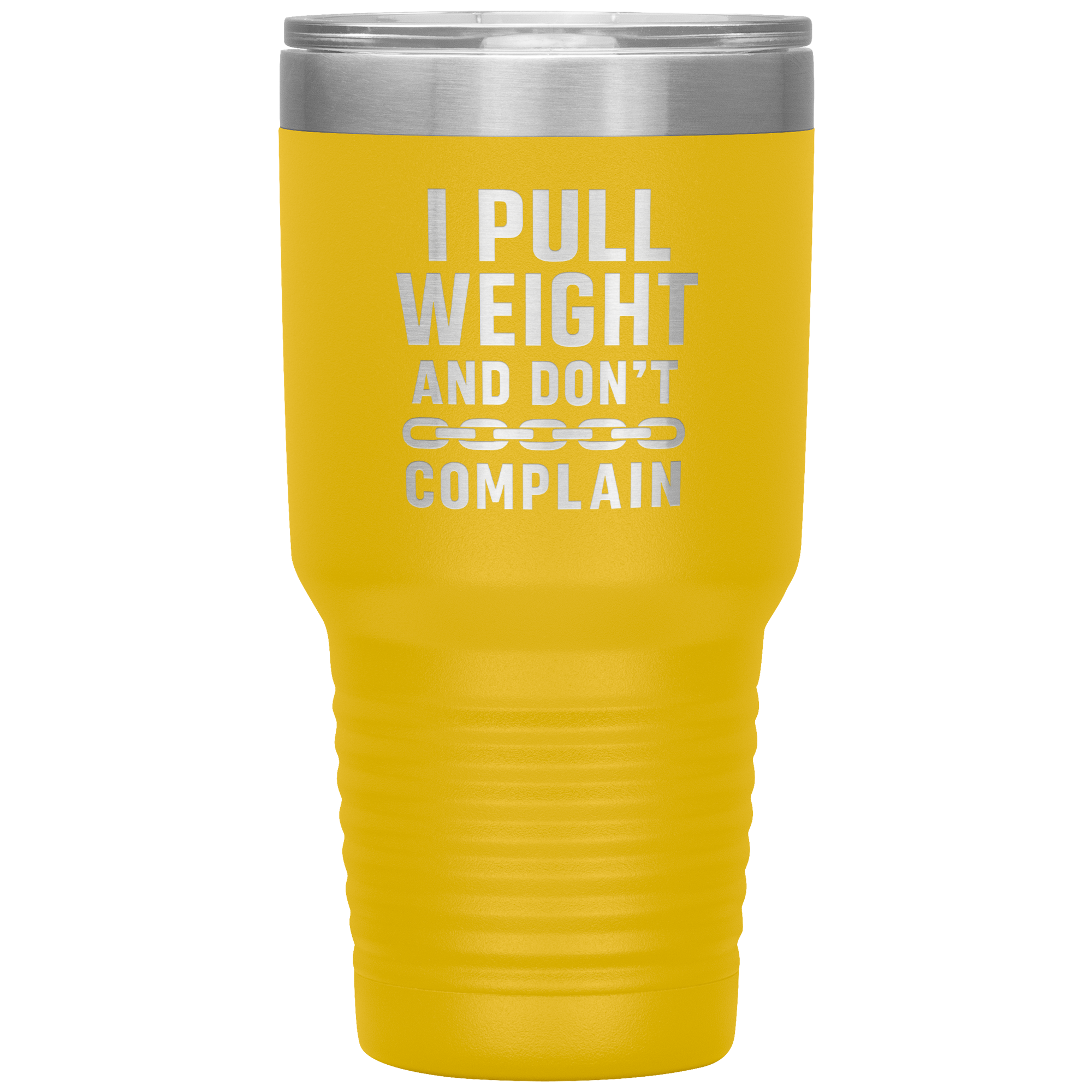 I_Pull_Weight_and_Dont_Complain_Towin_30oz_Tumbler_Yellow_Mockup.png