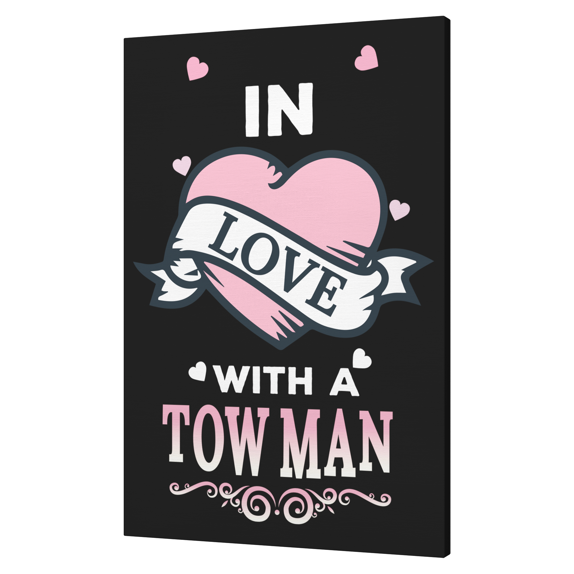 In_Love_With_A_Tow_Man_Canvas_V_Angle_T_Mockup.png