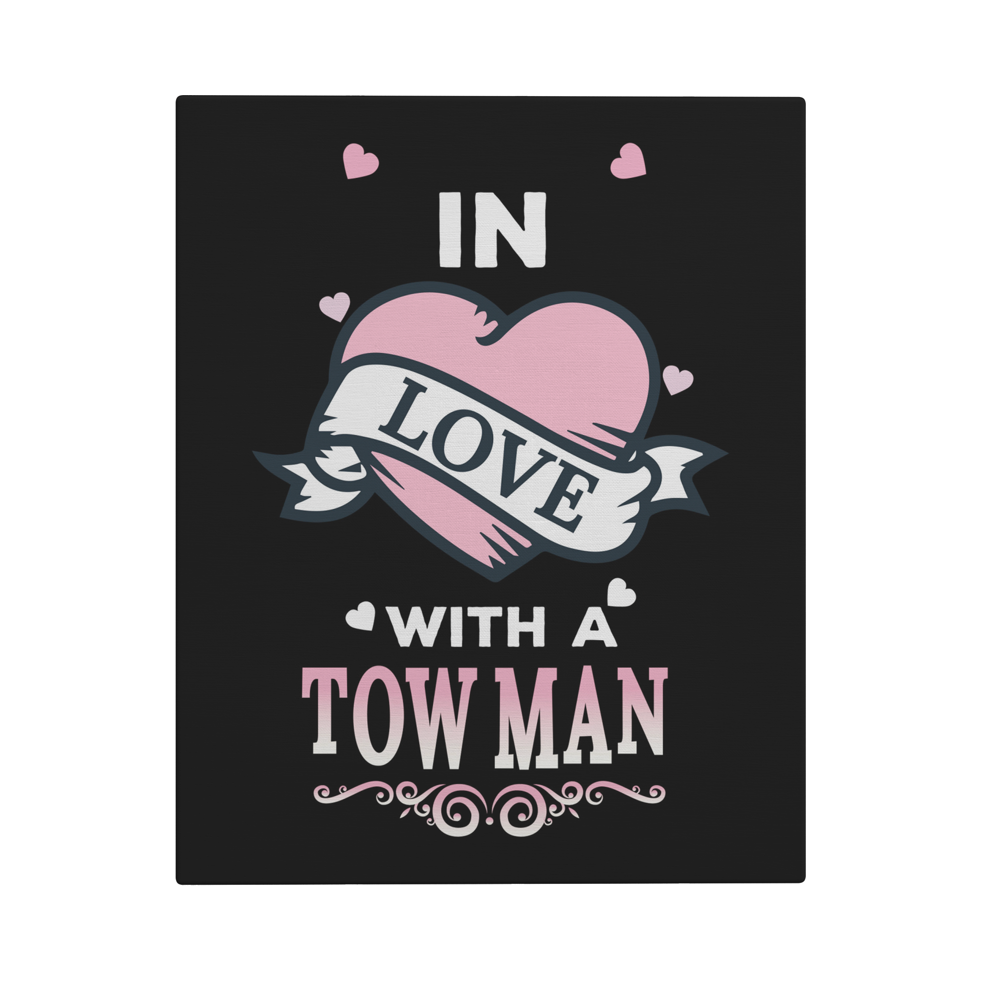 In_Love_With_A_Tow_Man_Canvas_V_Main_Mockup.png