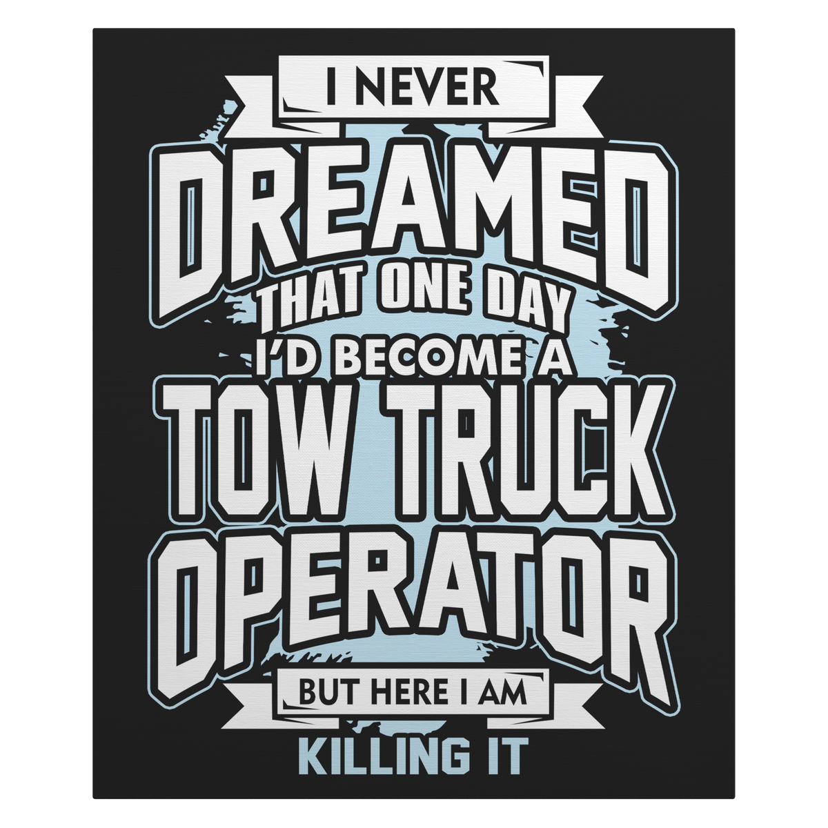 Killing_It_with_Pride_and_Hustle_Towing__V_Main_Mockup.png