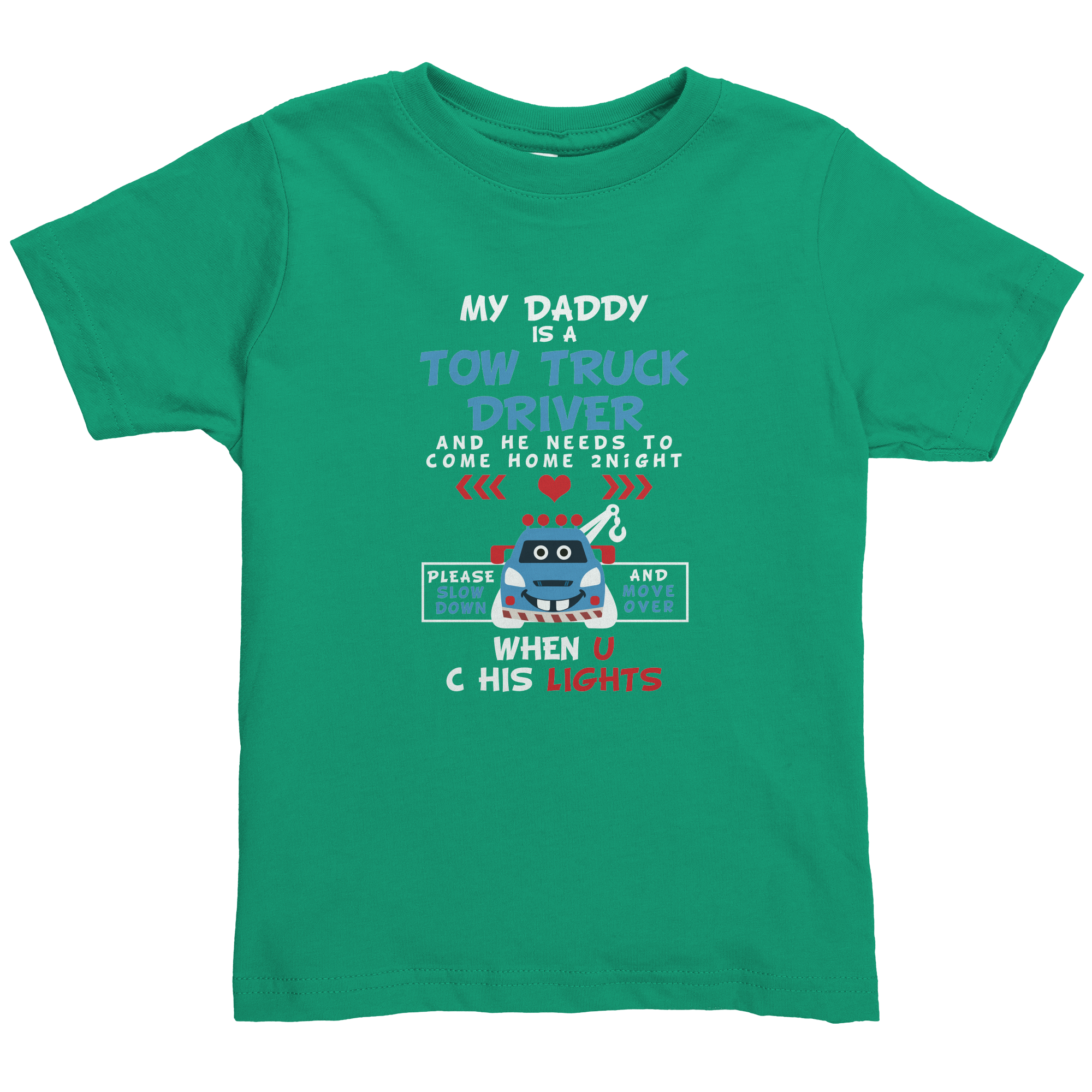 My_Daddy_Is_A_Tow_Truck_Driver_Kelly_Mockup.png