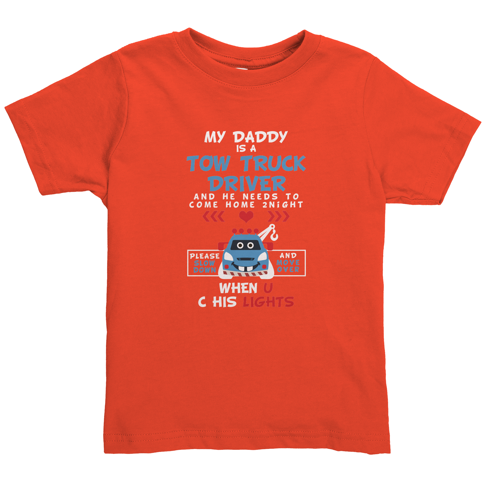 My_Daddy_Is_A_Tow_Truck_Driver_Orange_Mockup.png