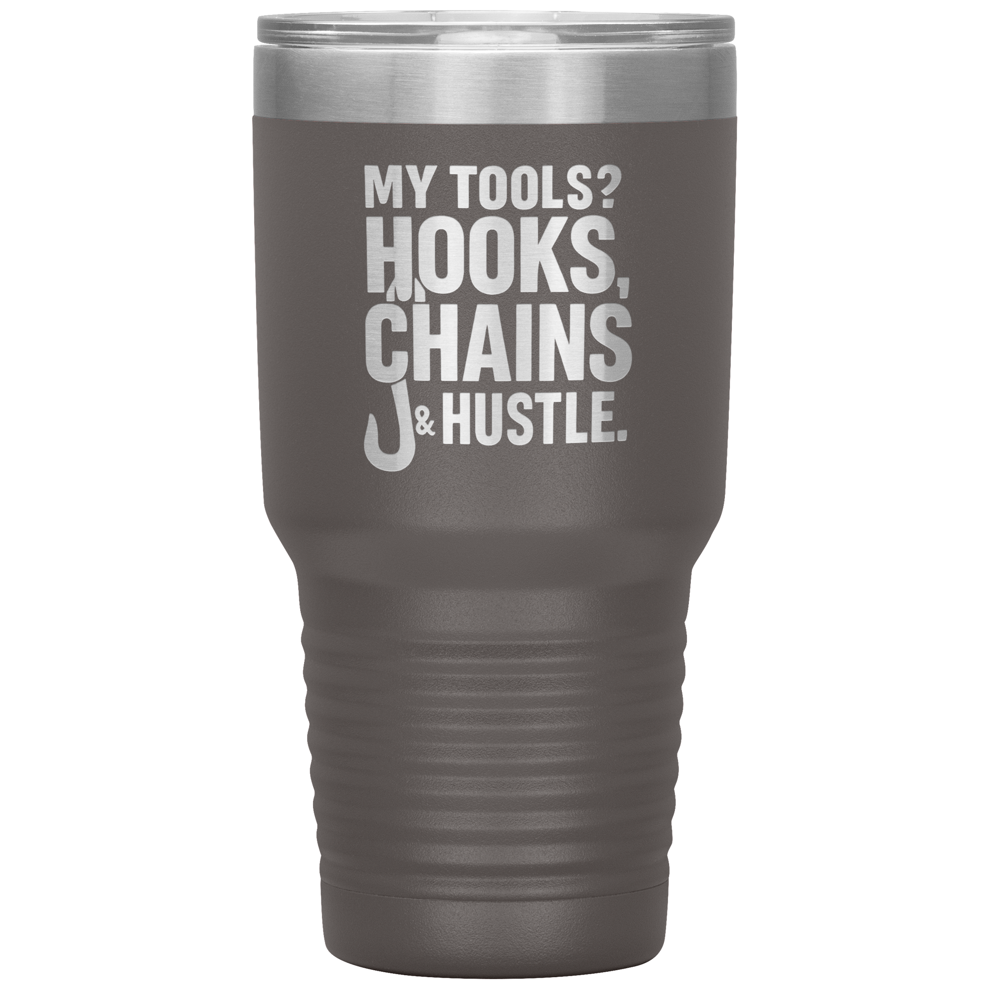 My Tools? Hooks, Chains & Hustle Tumbler