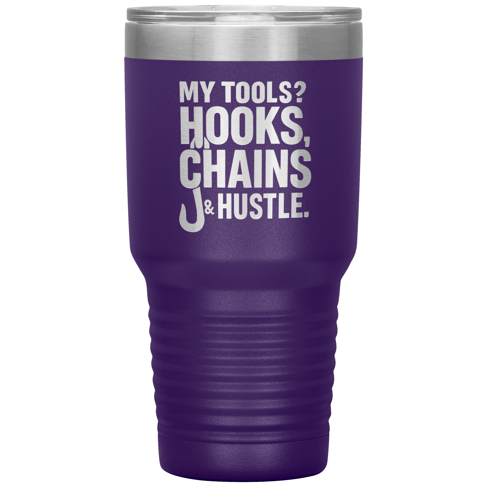 My Tools? Hooks, Chains & Hustle Tumbler