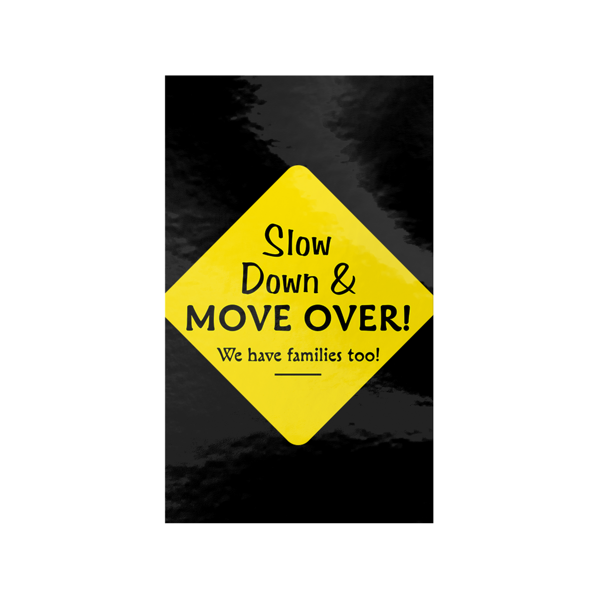 Slow_Down_Move_Over_Sticker_WhiteRecSticker_Flat_V_Mockup.png