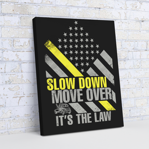 Slow_Down_Move_Over__Its_the_Law_T_V_Angle_Wall_Mockup.png