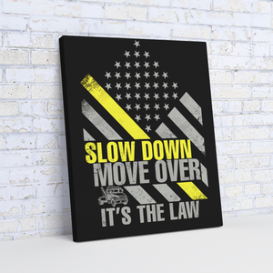 Slow_Down_Move_Over__Its_the_Law_T_V_Angle_Wall_Mockup.png