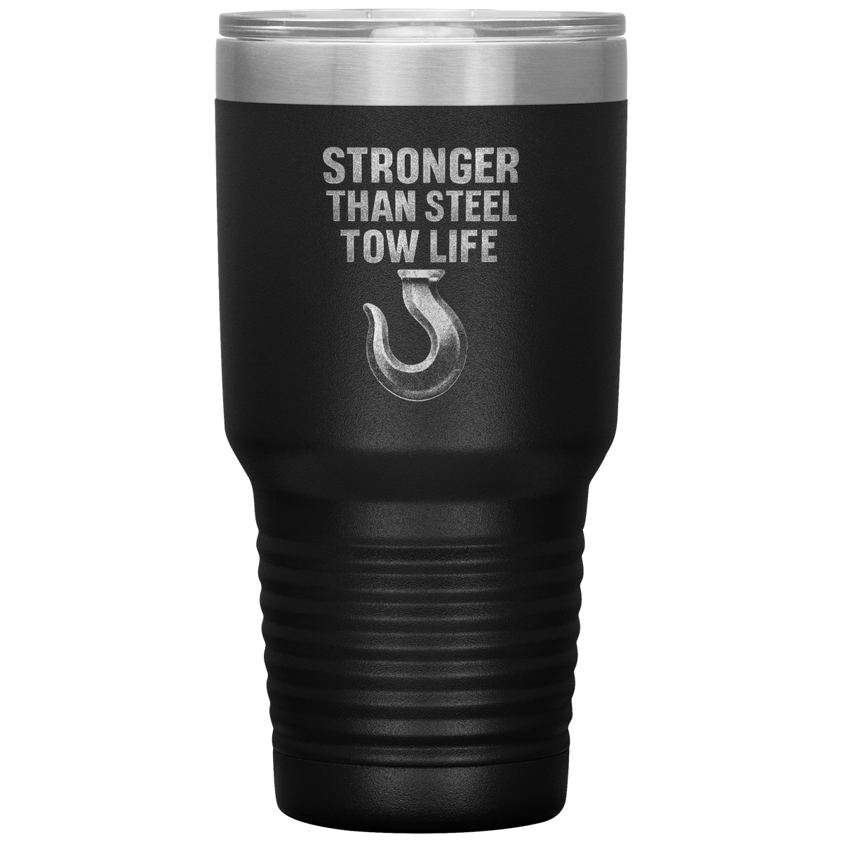 Stronger_Than_Steel__Tow_Life_Tumbler_30oz_Tumbler_Black_Mockup.png