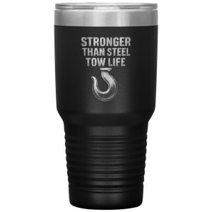 Stronger_Than_Steel__Tow_Life_Tumbler_30oz_Tumbler_Black_Mockup.png
