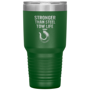 Stronger_Than_Steel__Tow_Life_Tumbler_30oz_Tumbler_Green_Mockup.png