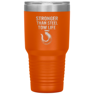 Stronger_Than_Steel__Tow_Life_Tumbler_30oz_Tumbler_Orange_Mockup.png