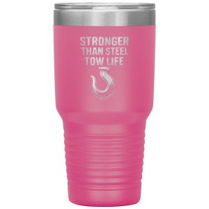 Stronger_Than_Steel__Tow_Life_Tumbler_30oz_Tumbler_Pink_Mockup.png