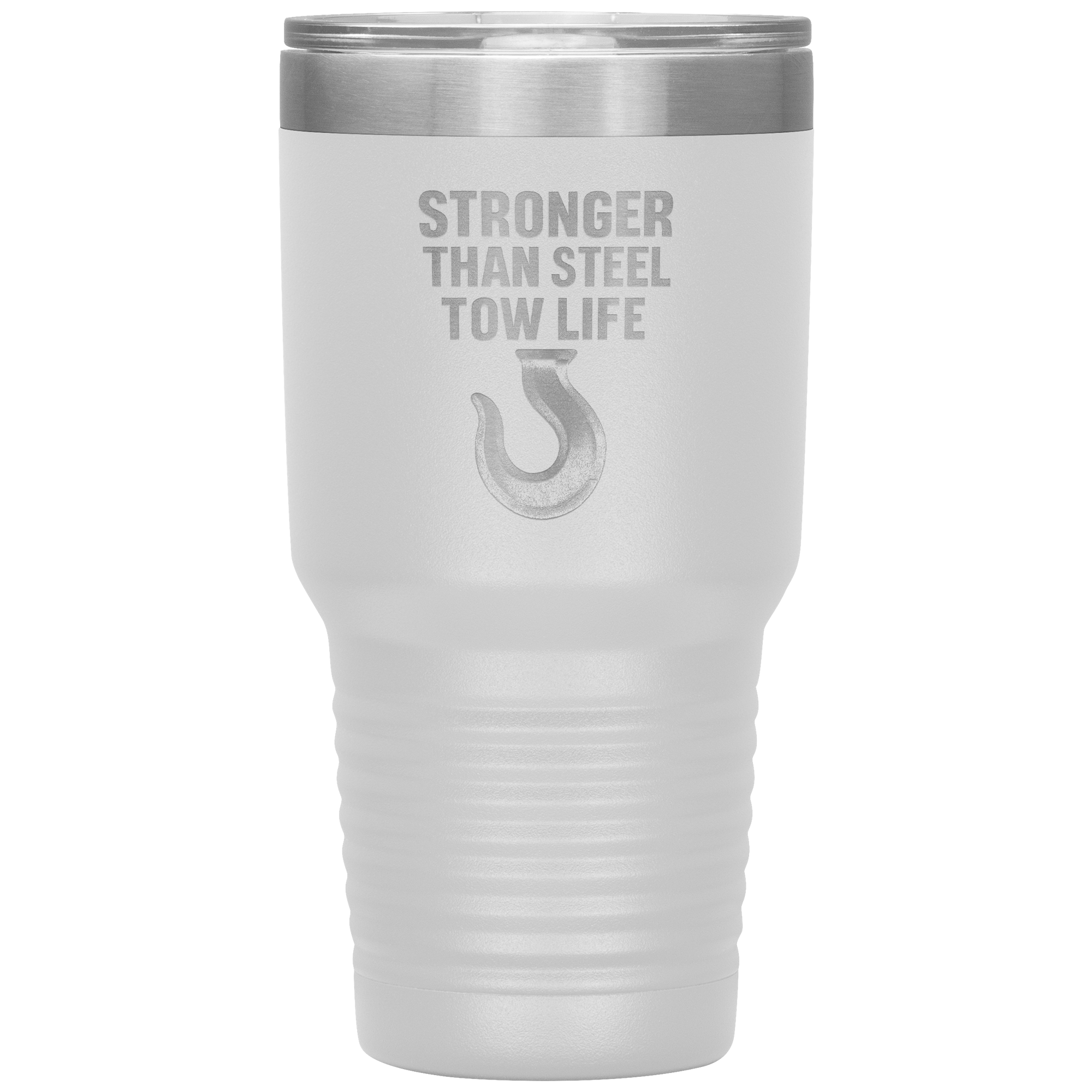 Stronger_Than_Steel__Tow_Life_Tumbler_30oz_Tumbler_White_Mockup.png