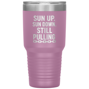 Sun_Up_Sun_Down_Still_Pulling_Towing_T_30oz_Tumbler_LtPurple_Mockup.png