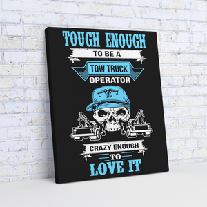 Tough_Enough_to_Be_a_Tow_Truck_Operator__V_Angle_Wall_Mockup.png