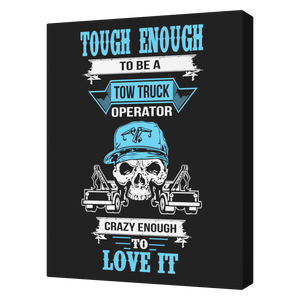 Tough_Enough_to_Be_a_Tow_Truck_Operator__V_Transparent_Mockup.png