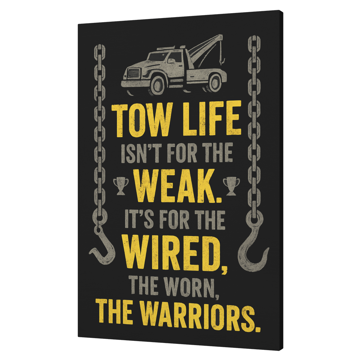 Tow_Life_Isnt_For_The_Weak_Towing_Canva_V_Angle_T_Mockup.png