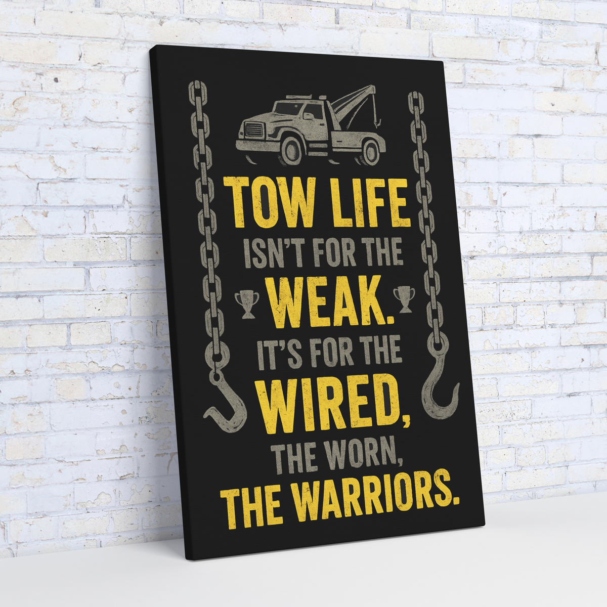 Tow_Life_Isnt_For_The_Weak_Towing_Canva_V_Angle_Wall_Mockup.png