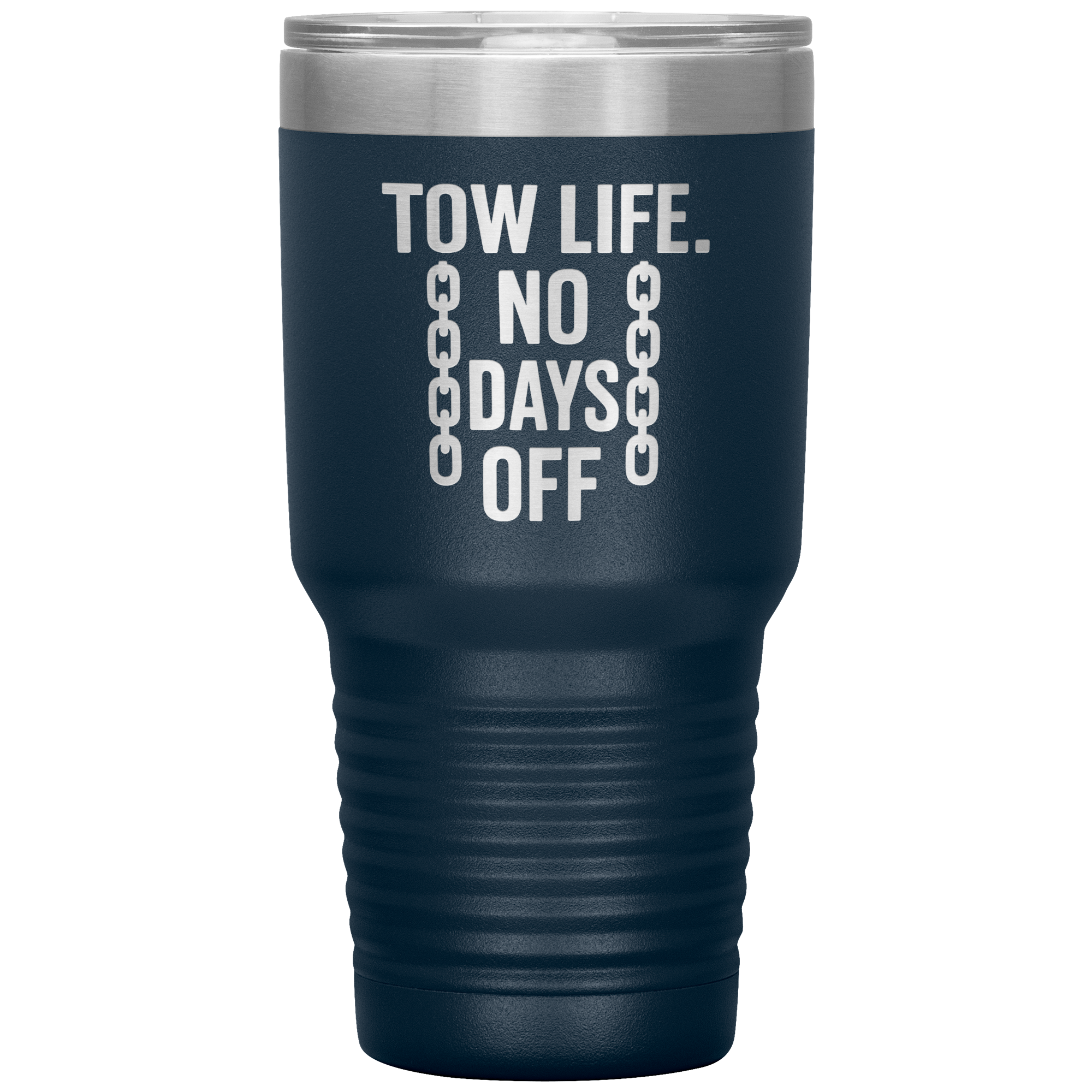 Tow_Life_No_Days_Off_Tumbler_30oz_Tumbler_Navy_Mockup.png