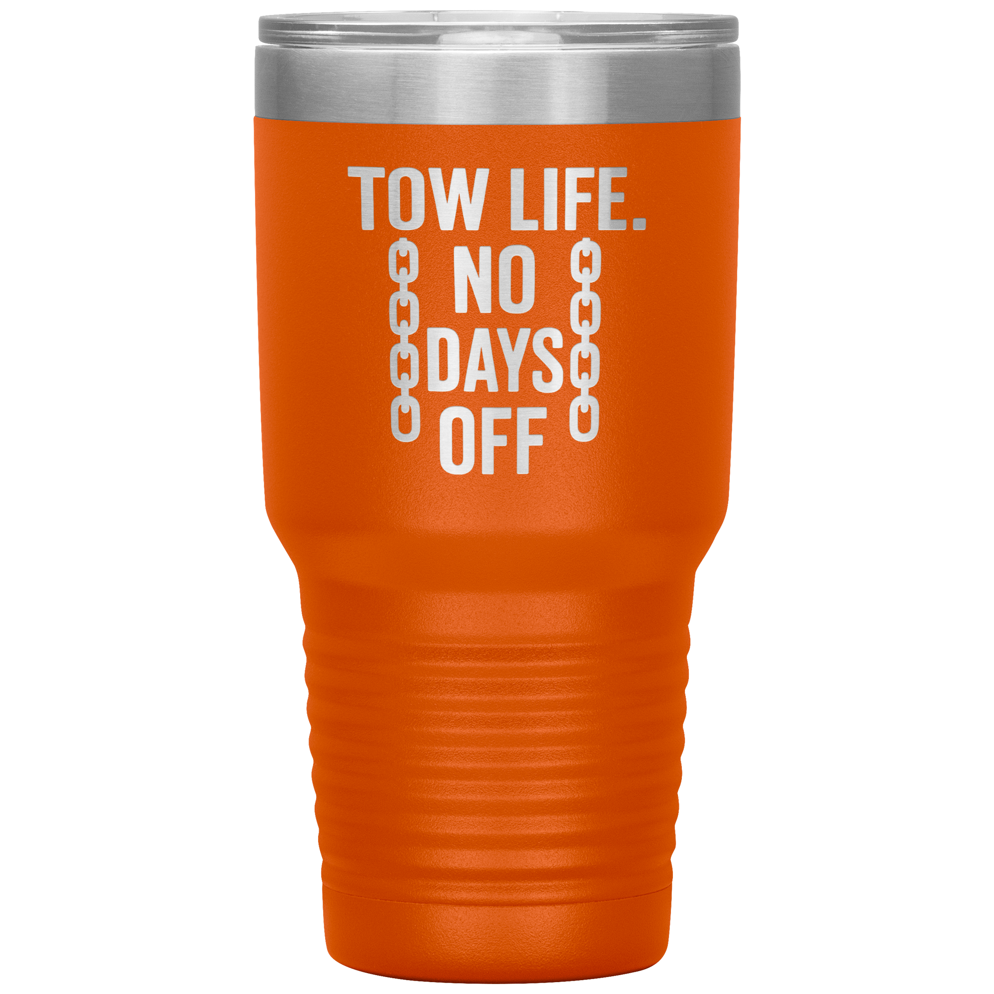 Tow_Life_No_Days_Off_Tumbler_30oz_Tumbler_Orange_Mockup.png