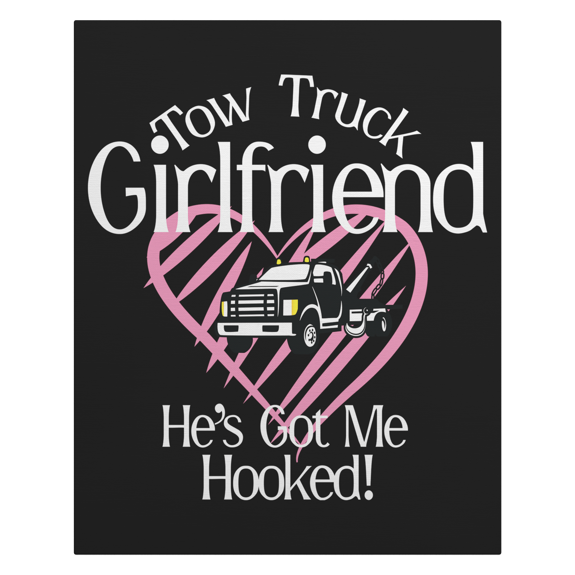 Tow_Truck_Girlfriend__Hes_Got_Me_H_V_Main_Mockup.png