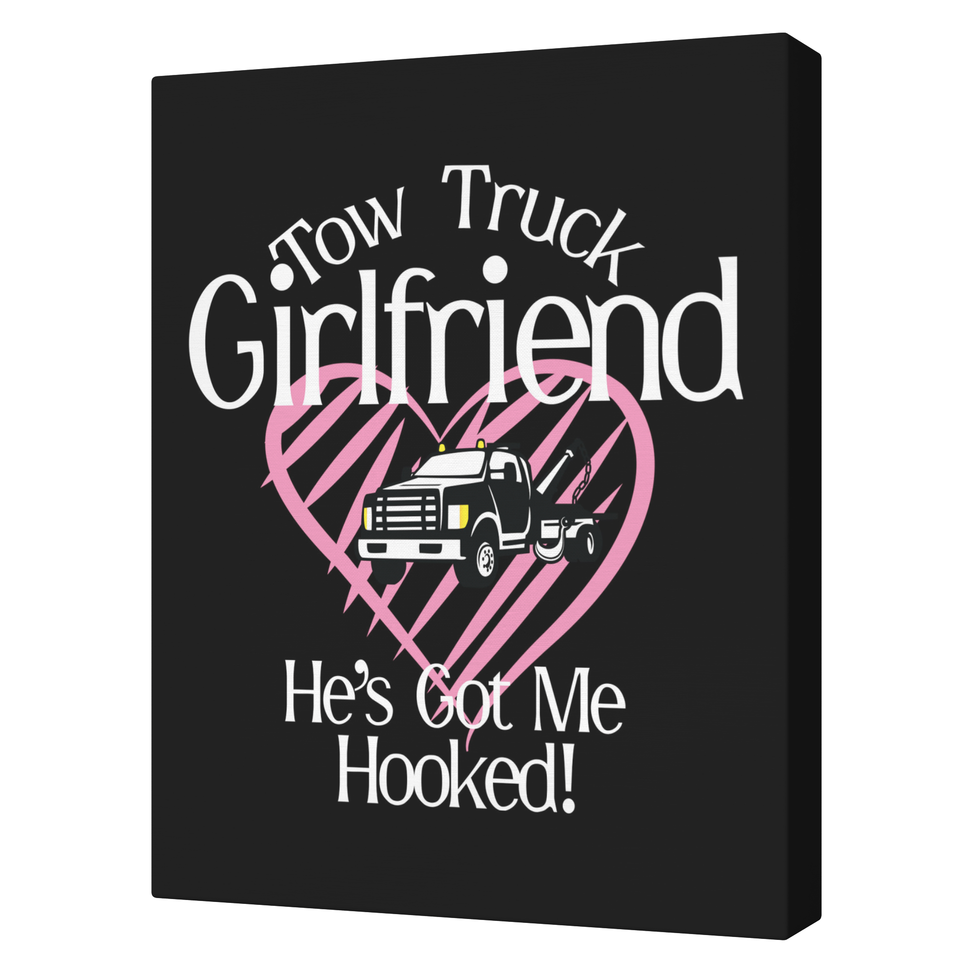 Tow_Truck_Girlfriend__Hes_Got_Me_H_V_Transparent_Mockup.png