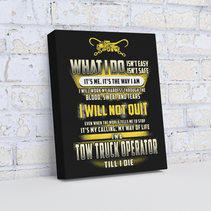 Tow_Truck_Operator_Till_I_Die_Canvas_V_Angle_Mockup.png