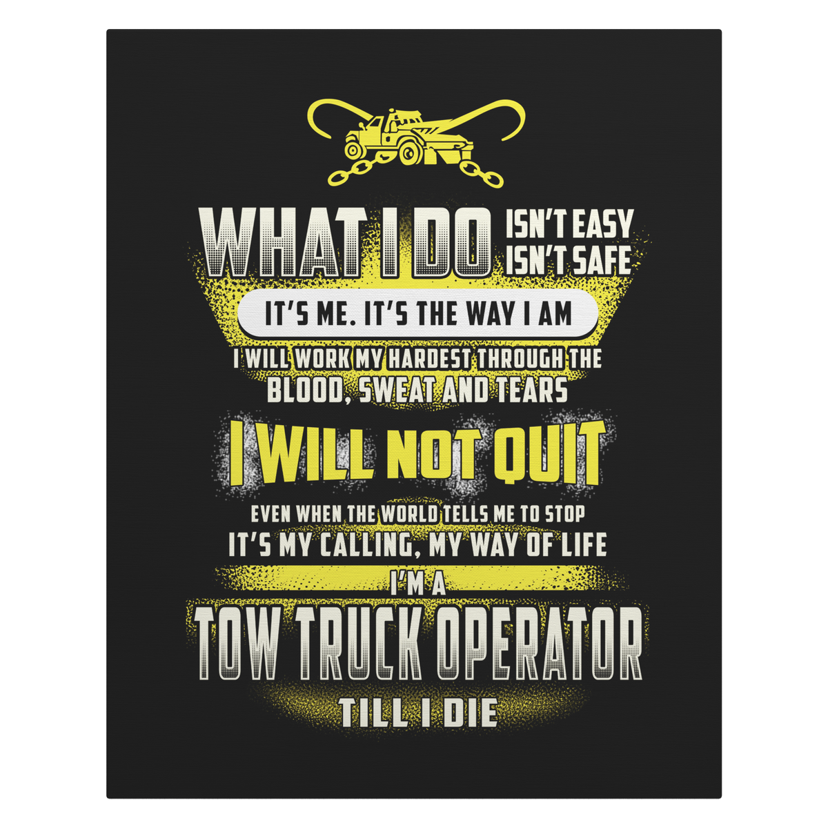 Tow_Truck_Operator_Till_I_Die_Canvas_V_Main_Mockup.png