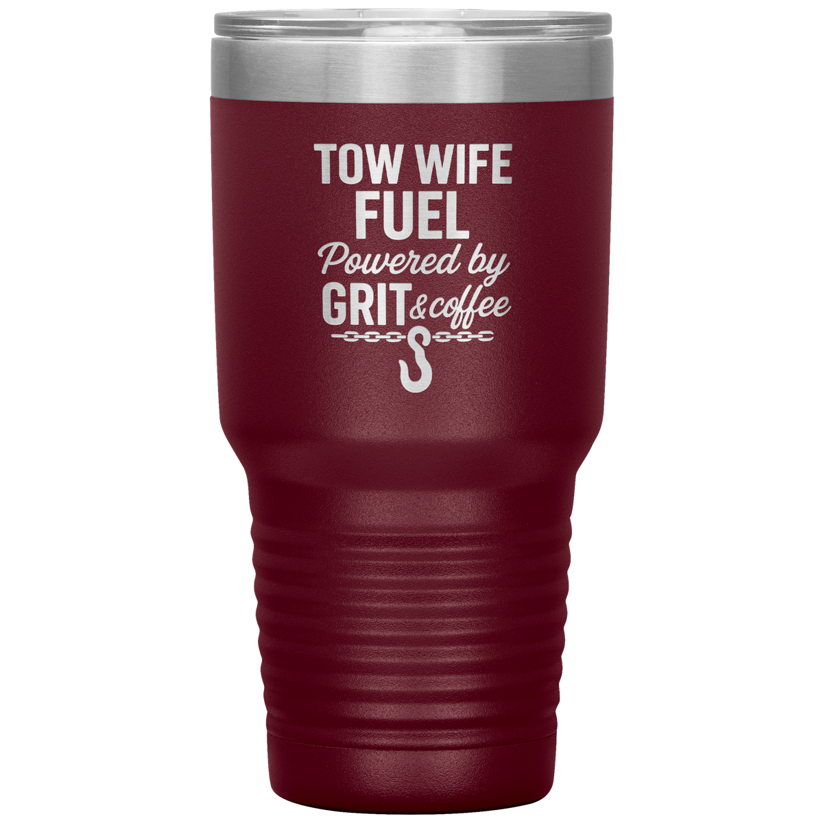 Tow_Wife_Fuel__Powered_by_Grit__Coff_30oz_Tumbler_Maroon_Mockup.png