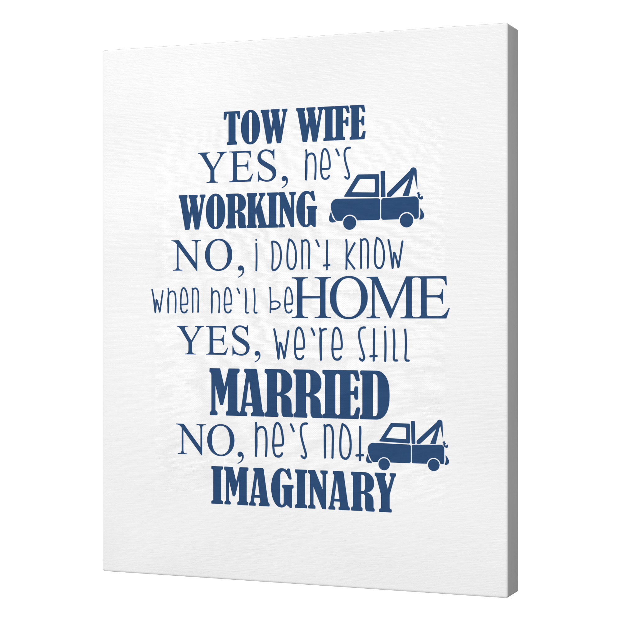 Tow_Wife__Yes_Hes_Working_Funny_C_V_A_T_Mockup.png