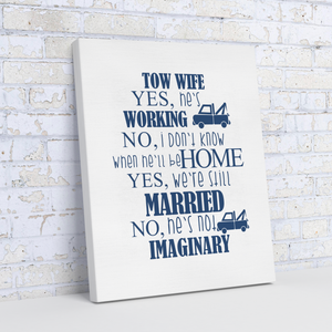 Tow_Wife__Yes_Hes_Working_Funny_C_V_Angle_Wall_Mockup.png