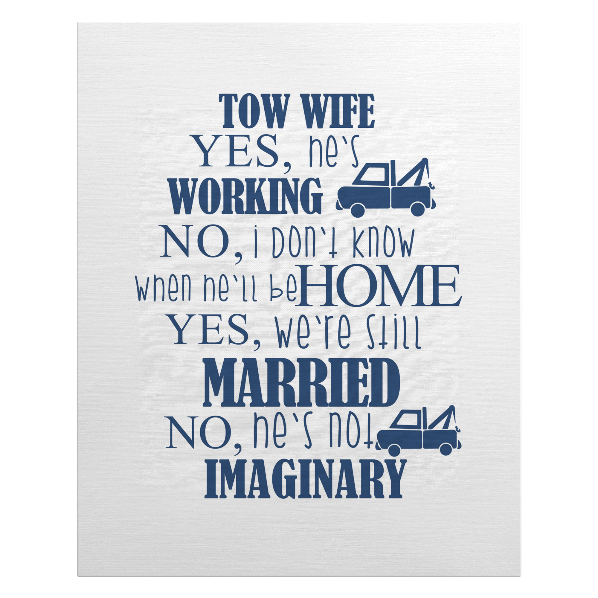 Tow_Wife__Yes_Hes_Working_Funny_C_V_Main_Mockup.png